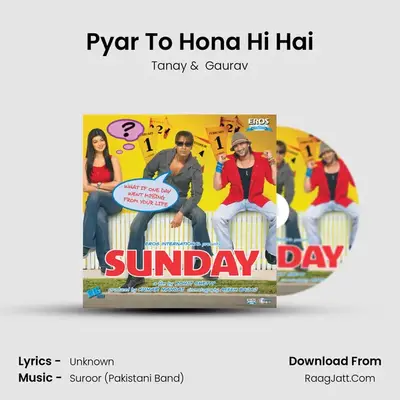 Pyar To Hona Hi Hai MP3 Song by Tanay Cover