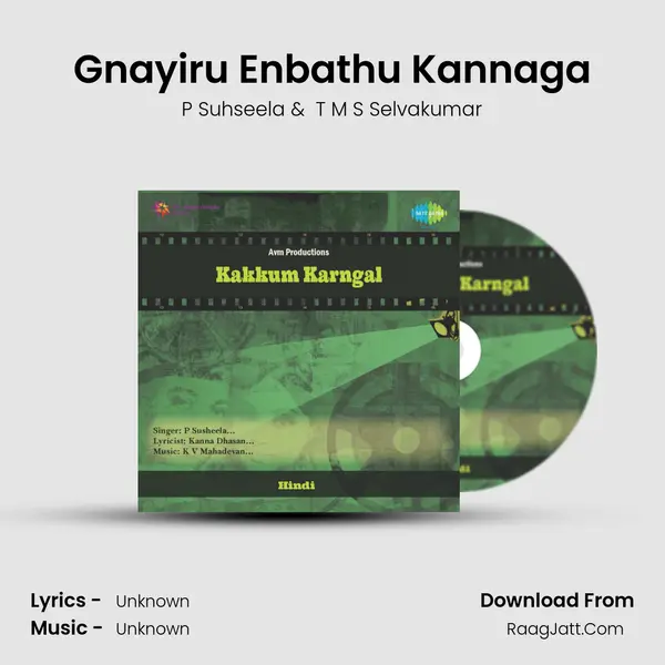 Gnayiru Enbathu Kannaga MP3 Song by P Suhseela Cover