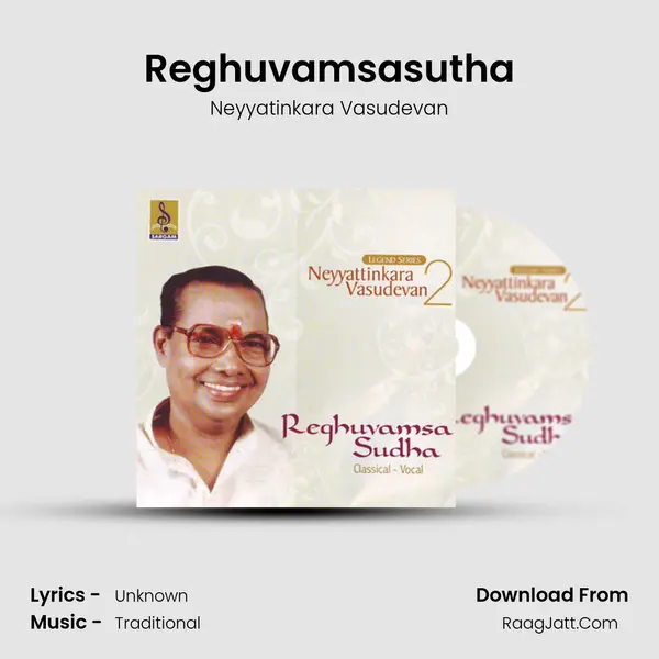 Reghuvamsasutha MP3 Song by Neyyatinkara Vasudevan Cover
