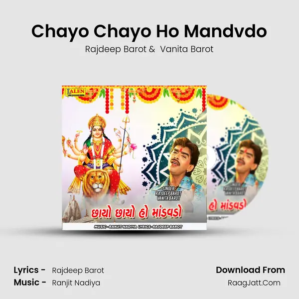 Chayo Chayo Ho Mandvdo - Rajdeep Barot