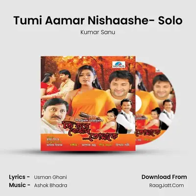 Tumi Aamar Nishaashe- Solo MP3 Song by Kumar Sanu Cover