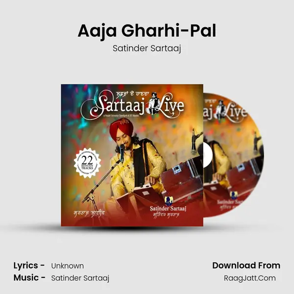 Aaja Gharhi-Pal MP3 Song by Satinder Sartaaj Cover