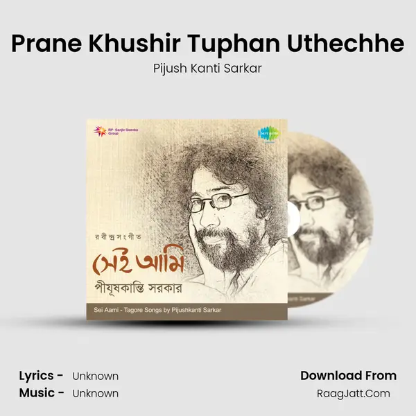 Prane Khushir Tuphan Uthechhe MP3 Song by Pijush Kanti Sarkar Cover