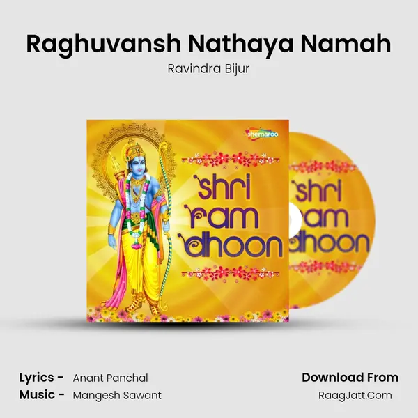 Raghuvansh Nathaya Namah MP3 Song by Ravindra Bijur Cover