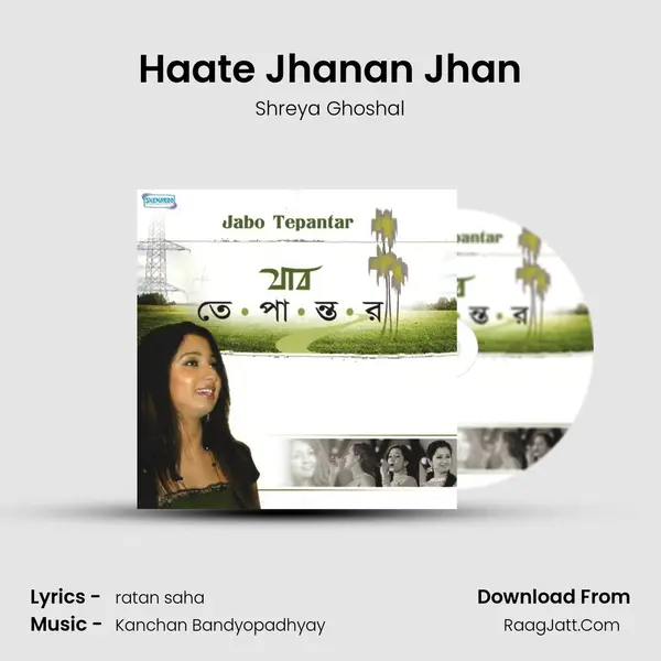 Haate Jhanan Jhan MP3 Song by Shreya Ghoshal Cover