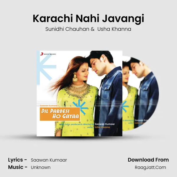 Karachi Nahi Javangi MP3 Song by Sunidhi Chauhan Cover