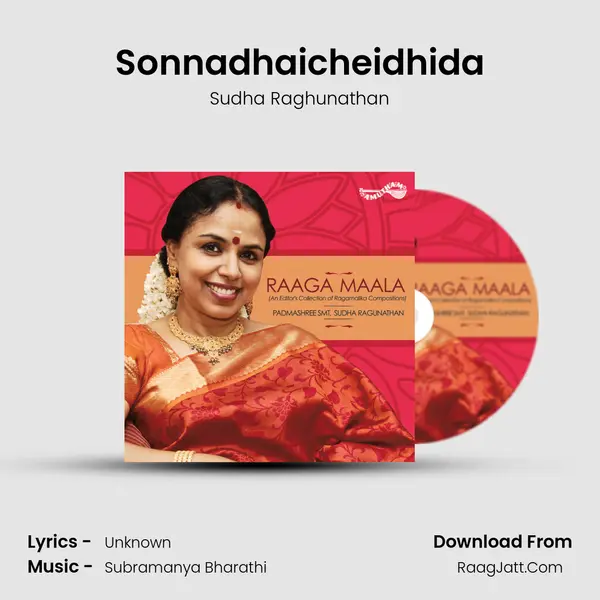 Sonnadhaicheidhida MP3 Song by Sudha Raghunathan Cover