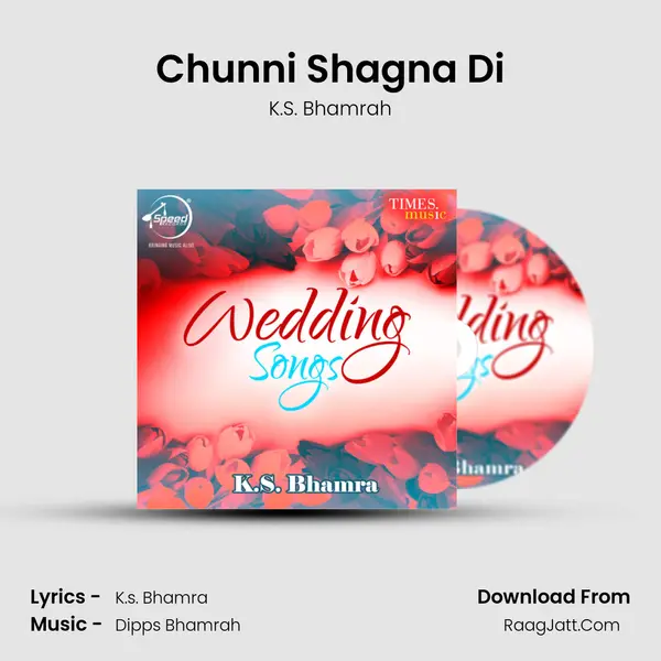 Chunni Shagna Di MP3 Song by K.S. Bhamrah Cover