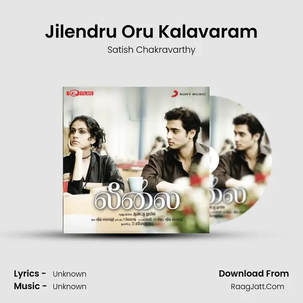 Jilendru Oru Kalavaram MP3 Song by Satish Chakravarthy Cover