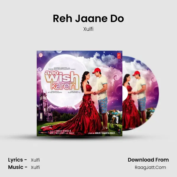Reh Jaane Do MP3 Song by Xulfi Cover