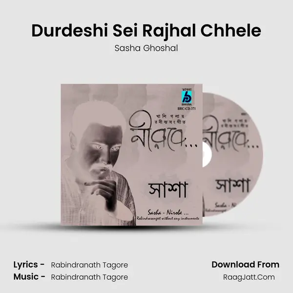Durdeshi Sei Rajhal Chhele MP3 Song by Sasha Ghoshal Cover