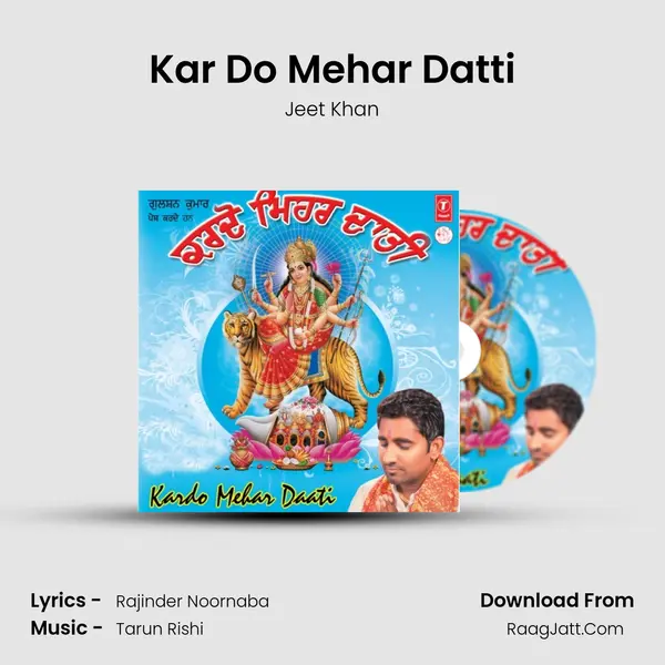 Kar Do Mehar Datti MP3 Song by Jeet Khan Cover
