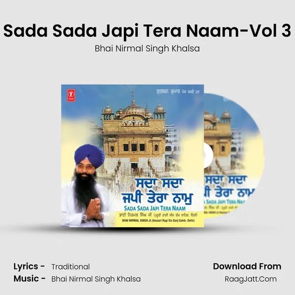 Sada Sada Japi Tera Naam-Vol 3 MP3 Song by Bhai Nirmal Singh Khalsa Cover