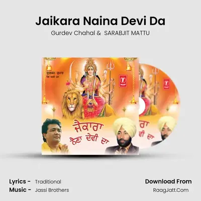 Jaikara Naina Devi Da MP3 Song by Gurdev Chahal Cover