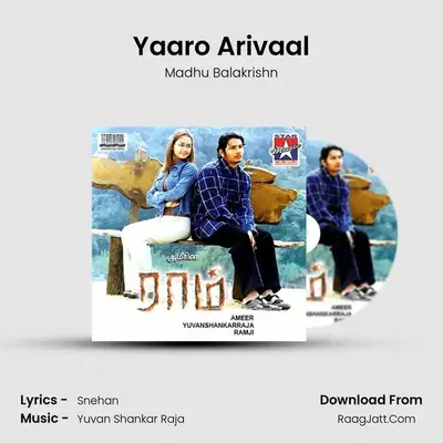 Yaaro Arivaal MP3 Song by Madhu Balakrishn Cover