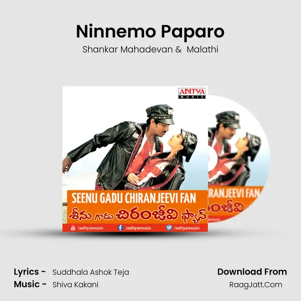 Ninnemo Paparo MP3 Song by Shankar Mahadevan Cover