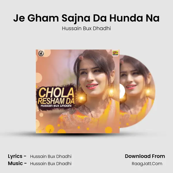 Je Gham Sajna Da Hunda Na MP3 Song by Hussain Bux Dhadhi Cover
