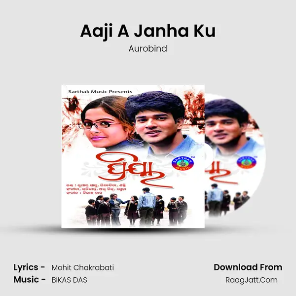 Aaji A Janha Ku MP3 Song by Aurobind Cover