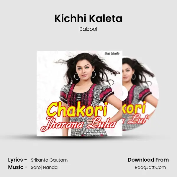 Kichhi Kaleta MP3 Song by Babool Cover