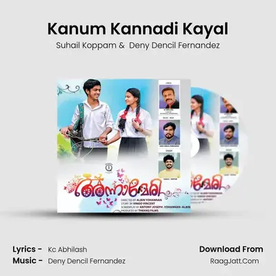 Kanum Kannadi Kayal MP3 Song by Suhail Koppam Cover