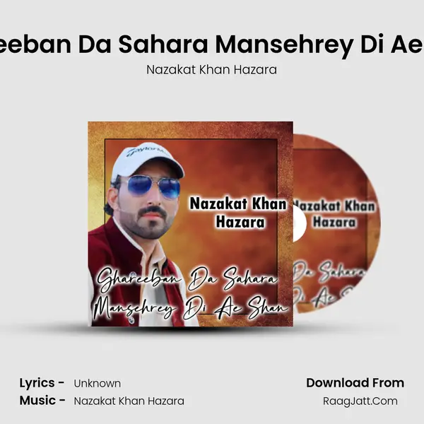 Ghareeban Da Sahara Mansehrey Di Ae Shan mp3 song