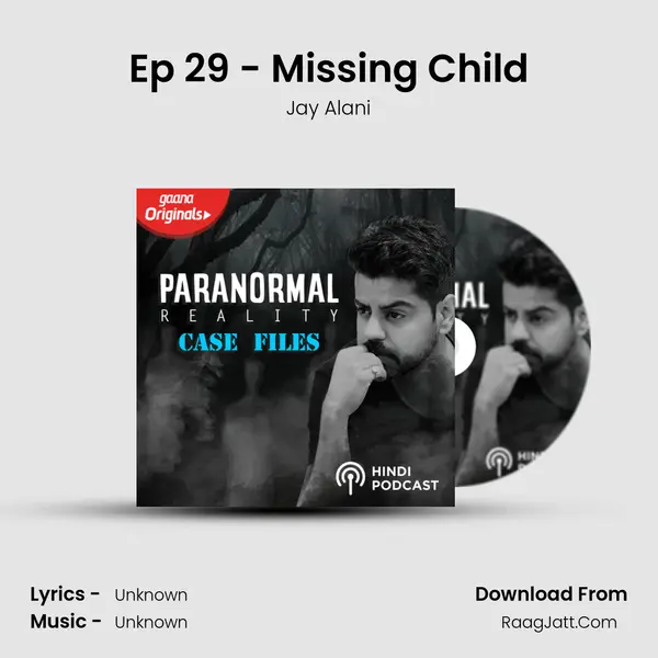Ep 29 - Missing Child mp3 song