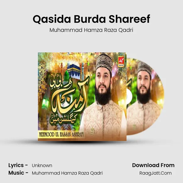 Qasida Burda Shareef MP3 Song by Muhammad Hamza Raza Qadri Cover