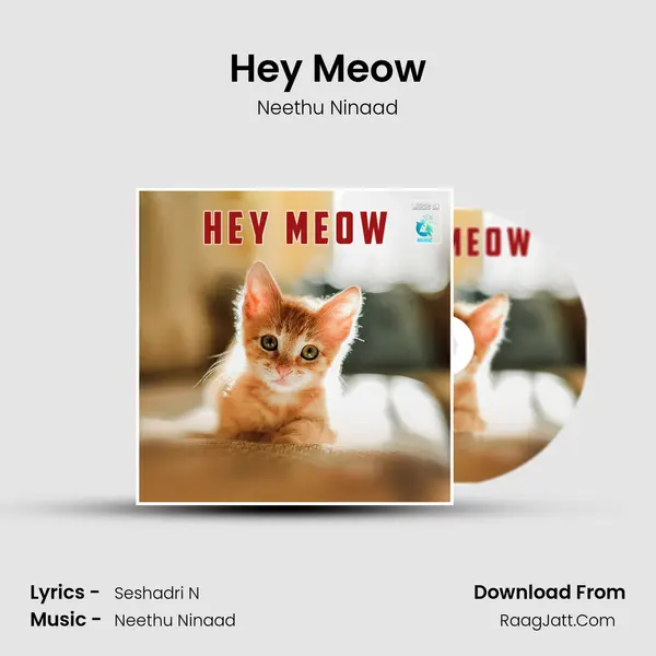 Hey Meow - Neethu Ninaad