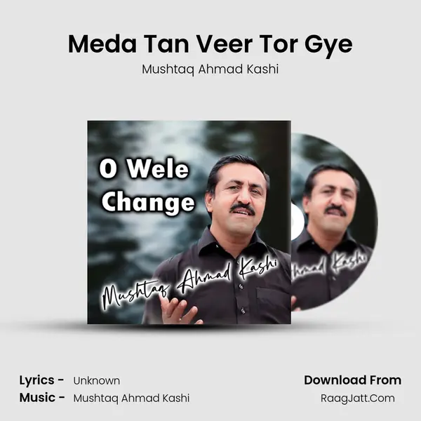Meda Tan Veer Tor Gye mp3 song