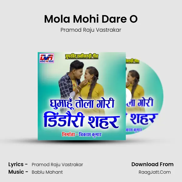 Mola Mohi Dare O mp3 song