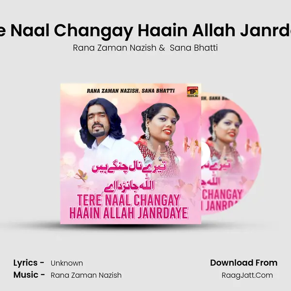 Tere Naal Changay Haain Allah Janrdaye MP3 Song by Rana Zaman Nazish Cover