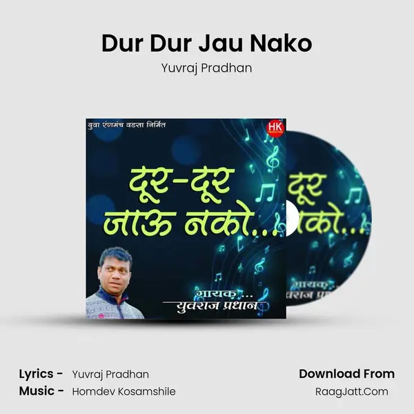 Dur Dur Jau Nako mp3 song