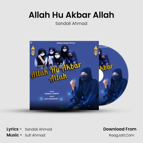 Allah Hu Akbar Allah mp3 song