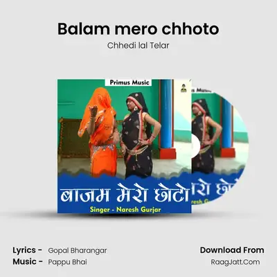 Balam mero chhoto MP3 Song by Chhedi lal Telar Cover