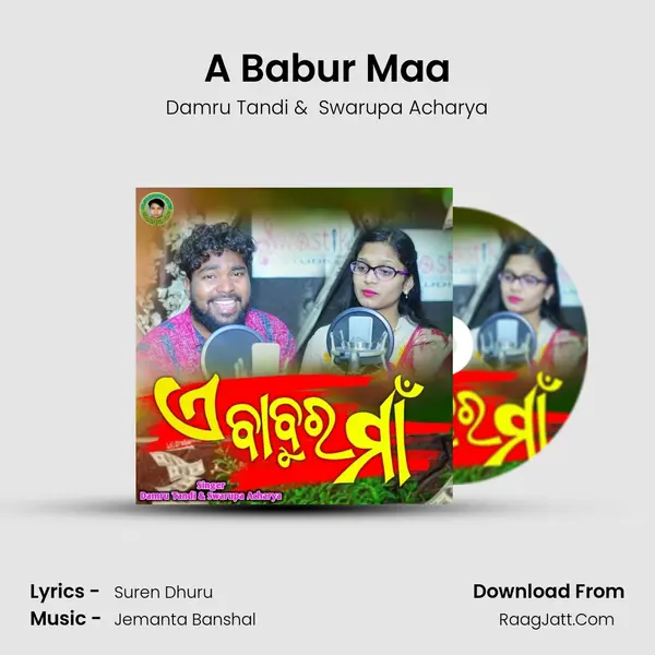 A Babur Maa mp3 song