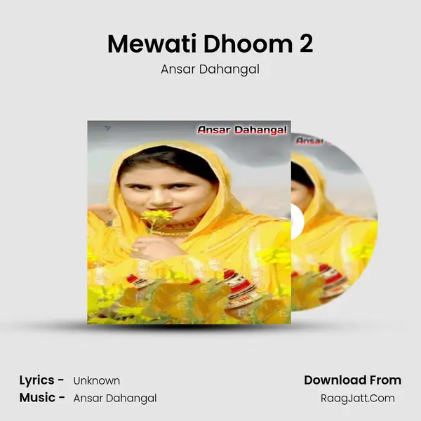 Mewati Dhoom 2 MP3 Song by Ansar Dahangal Cover