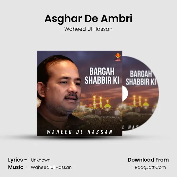 Asghar De Ambri MP3 Song by Waheed Ul Hassan Cover