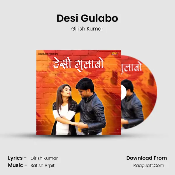 Desi Gulabo MP3 Song by Girish Kumar Cover