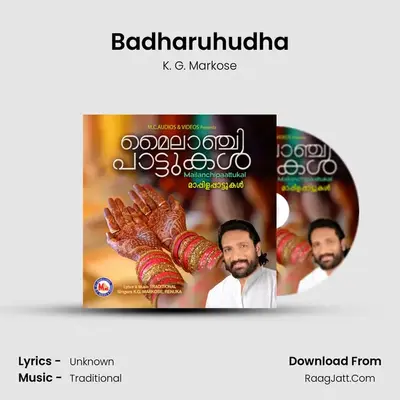 Badharuhudha MP3 Song by K. G. Markose Cover