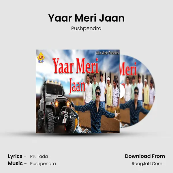 Yaar Meri Jaan mp3 song