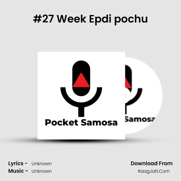 #27 Week Epdi pochu MP3 Song by  Cover