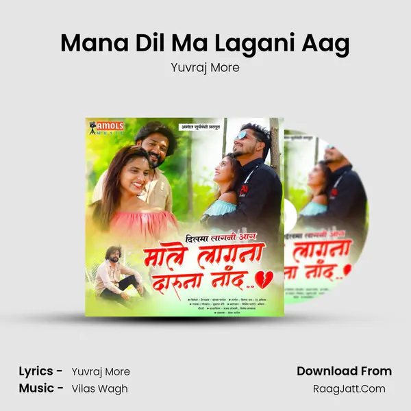 Mana Dil Ma Lagani Aag mp3 song