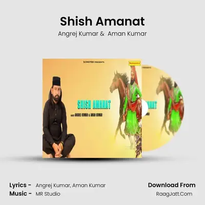 Shish Amanat MP3 Song by Angrej Kumar Cover