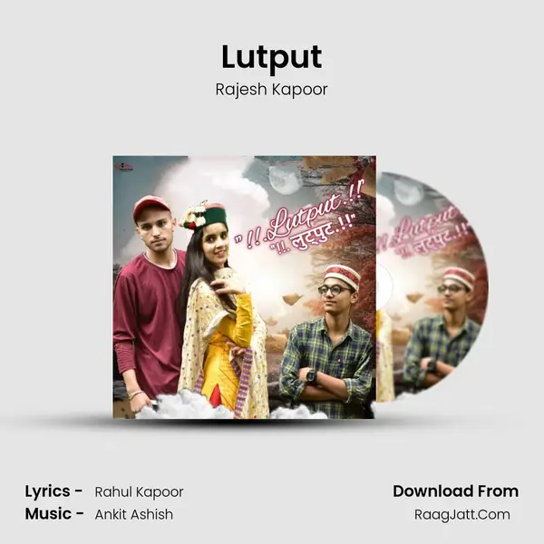 Lutput MP3 Song by Rajesh Kapoor Cover