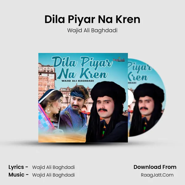 Dila Piyar Na Kren mp3 song