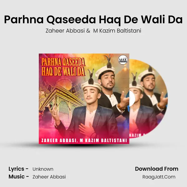 Parhna Qaseeda Haq De Wali Da - Single - Zaheer Abbasi