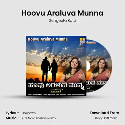 Hoovu Araluva Munna - Single - Sangeeta Katti