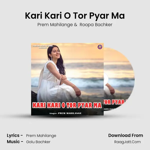 Kari Kari O Tor Pyar Ma mp3 song
