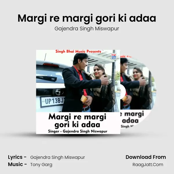 Margi re margi gori ki adaa MP3 Song by Gajendra Singh Miswapur Cover