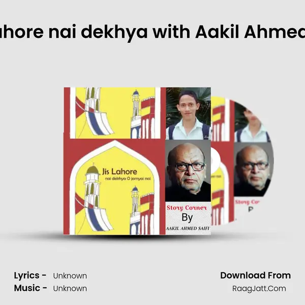 Jis Lahore nai dekhya with Aakil Ahmed saifi MP3 Song by  Cover